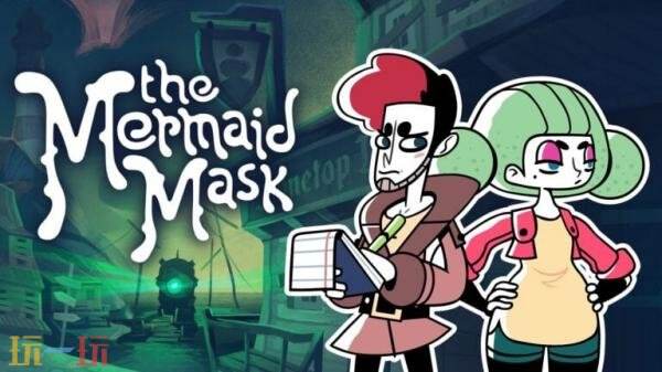 悬疑冒险《The Mermaid Mask》将于今年夏季登陆PC平台